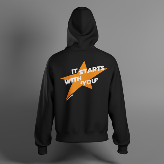 It Starts With You Hoodie by Almighty